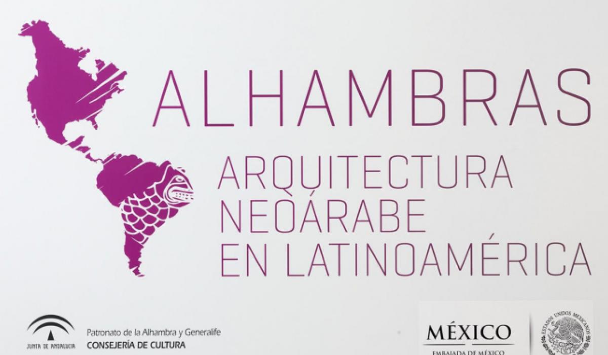 ALHAMBRAS. Arquitectura neoárabe en Latinoamérica