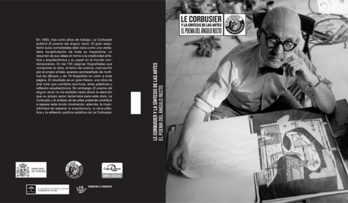 Le Corbusier y la síntesis de las artes. El poema del ángulo recto